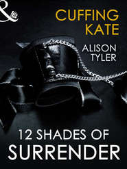 бесплатно читать книгу Cuffing Kate автора Alison Tyler