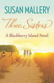 бесплатно читать книгу Three Sisters автора Сьюзен Мэллери