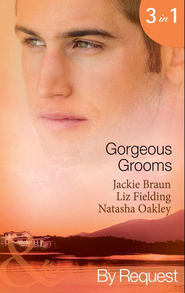 бесплатно читать книгу Gorgeous Grooms: Her Stand-In Groom / Her Wish-List Bridegroom / Ordinary Girl, Society Groom автора Jackie Braun