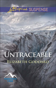 бесплатно читать книгу Untraceable автора Elizabeth Goddard