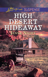 бесплатно читать книгу High Desert Hideaway автора Jenna Night