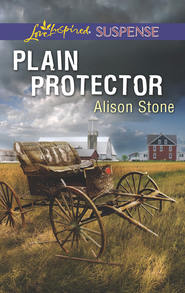 бесплатно читать книгу Plain Protector автора Alison Stone