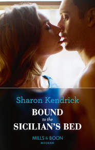 бесплатно читать книгу Bound To The Sicilian's Bed автора Sharon Kendrick