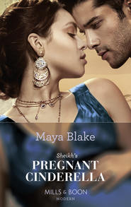 бесплатно читать книгу Sheikh's Pregnant Cinderella автора Майя Блейк