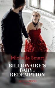 бесплатно читать книгу Billionaire's Baby Of Redemption автора Мишель Смарт