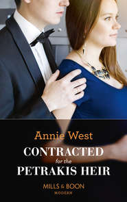 бесплатно читать книгу Contracted For The Petrakis Heir автора Annie West