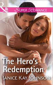 бесплатно читать книгу The Hero's Redemption автора Janice Johnson