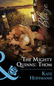 бесплатно читать книгу The Mighty Quinns: Thom автора Kate Hoffmann