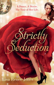бесплатно читать книгу Strictly Seduction: Watch Me автора Lisa Jones