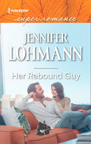 бесплатно читать книгу Her Rebound Guy автора Jennifer Lohmann