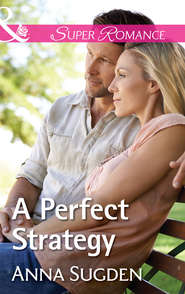 бесплатно читать книгу A Perfect Strategy автора Anna Sugden