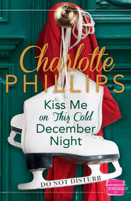 бесплатно читать книгу Kiss Me on This Cold December Night: автора Charlotte Phillips