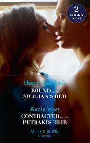 бесплатно читать книгу Bound To The Sicilian's Bed: Bound to the Sicilian's Bed автора Annie West