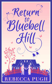 бесплатно читать книгу Return To Bluebell Hill автора Rebecca Pugh