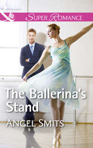 бесплатно читать книгу The Ballerina's Stand автора Angel Smits