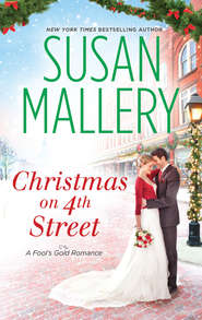 бесплатно читать книгу Christmas on 4th Street: Christmas on 4th Street / Yours for Christmas автора Сьюзен Мэллери