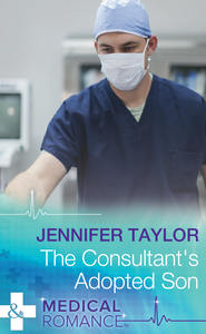 бесплатно читать книгу The Consultant's Adopted Son автора Jennifer Taylor