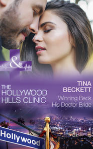 бесплатно читать книгу Winning Back His Doctor Bride автора Tina Beckett