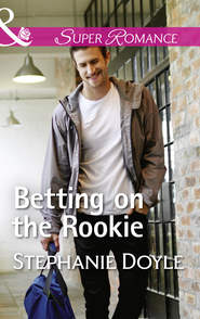 бесплатно читать книгу Betting On The Rookie автора Stephanie Doyle
