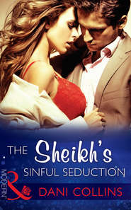 бесплатно читать книгу The Sheikh's Sinful Seduction автора Dani Collins