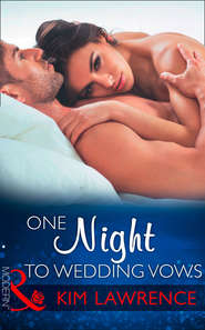 бесплатно читать книгу One Night To Wedding Vows автора Ким Лоренс