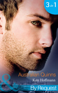 бесплатно читать книгу Australian Quinns: The Mighty Quinns: Brody автора Kate Hoffmann