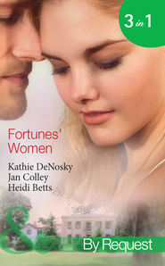 бесплатно читать книгу Fortunes' Women: Mistress of Fortune автора Kathie DeNosky