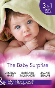 бесплатно читать книгу The Baby Surprise: Juggling Briefcase & Baby автора Barbara McMahon
