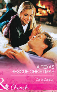 бесплатно читать книгу A Texas Rescue Christmas автора Caro Carson