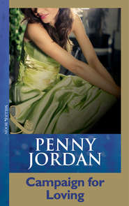бесплатно читать книгу Campaign For Loving автора Пенни Джордан