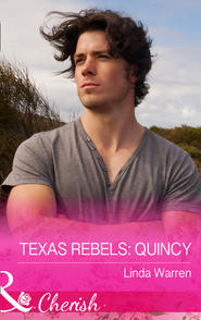 бесплатно читать книгу Texas Rebels: Quincy автора Linda Warren