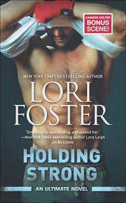 бесплатно читать книгу Holding Strong автора Lori Foster