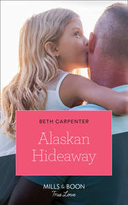 бесплатно читать книгу Alaskan Hideaway автора Beth Carpenter