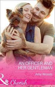 бесплатно читать книгу An Officer And Her Gentleman автора Amy Woods