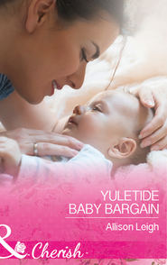 бесплатно читать книгу Yuletide Baby Bargain автора Allison Leigh
