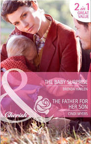 бесплатно читать книгу The Baby Surprise / The Father for Her Son: The Baby Surprise автора Cindi Myers