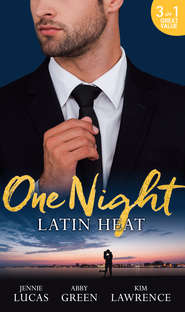 бесплатно читать книгу One Night: Latin Heat: Uncovering Her Nine Month Secret / One Night With The Enemy / One Night with Morelli автора Ким Лоренс
