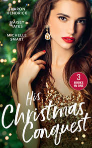 бесплатно читать книгу His Christmas Conquest: The Sheikh's Christmas Conquest / A Christmas Vow of Seduction / Claiming His Christmas Consequence автора Мишель Смарт