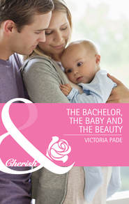 бесплатно читать книгу The Bachelor, the Baby and the Beauty автора Victoria Pade