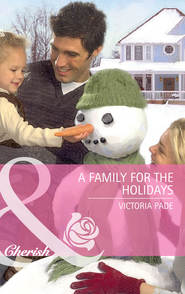 бесплатно читать книгу A Family for the Holidays автора Victoria Pade