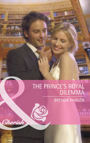 бесплатно читать книгу The Prince's Royal Dilemma автора Brenda Harlen