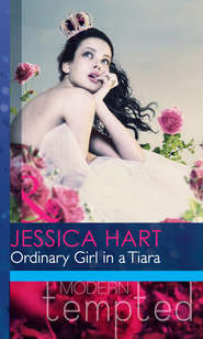 бесплатно читать книгу Ordinary Girl in a Tiara автора Jessica Hart