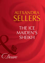 бесплатно читать книгу The Ice Maiden's Sheikh автора ALEXANDRA SELLERS