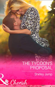 бесплатно читать книгу The Tycoon's Proposal автора Shirley Jump