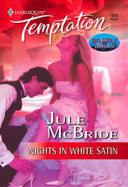 бесплатно читать книгу Nights In White Satin автора Jule McBride