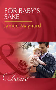 бесплатно читать книгу For Baby's Sake автора Джанис Мейнард