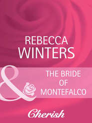 бесплатно читать книгу The Bride of Montefalco автора Rebecca Winters