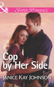 бесплатно читать книгу Cop by Her Side автора Janice Johnson