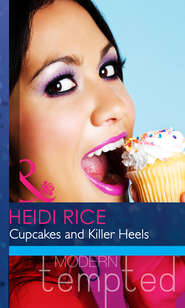 бесплатно читать книгу Cupcakes and Killer Heels автора Heidi Rice