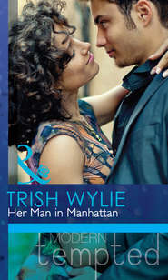 бесплатно читать книгу Her Man in Manhattan автора Trish Wylie